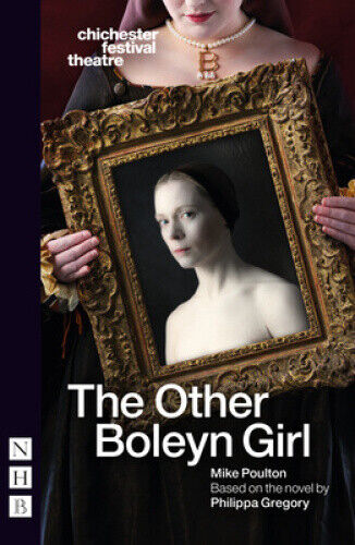 The Other Boleyn Girl (NHB Modern Plays) by Philippa Gregory