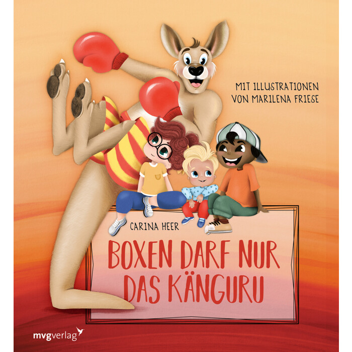 Carina Heer: Boxen darf nur das Känguru - gebunden