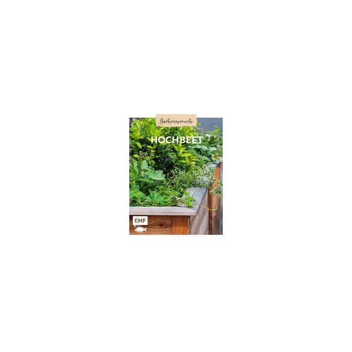 Gartenmomente: Hochbeet - gebunden
