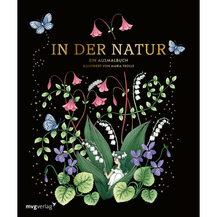 Maria Trolle: In der Natur - Ein Ausmalbuch - Taschenbuch