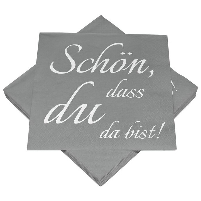 Servietten Schön, dass du da bist 33 x 33 cm 20 Stück grau