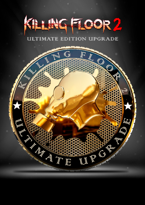 Killing Floor 2 Ultimate Edition Pc