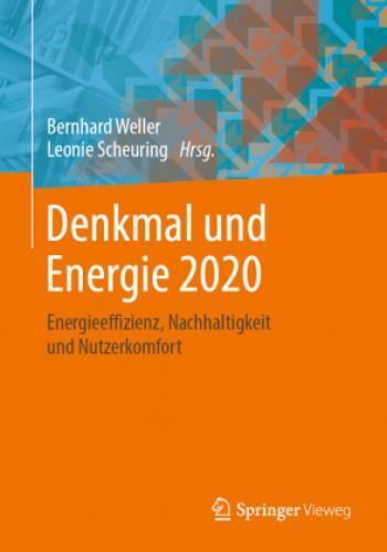 Denkmal Und Energie 2020 Energieeffizienz, Nachhaltigkeit Und Nutzerkomfort 5863