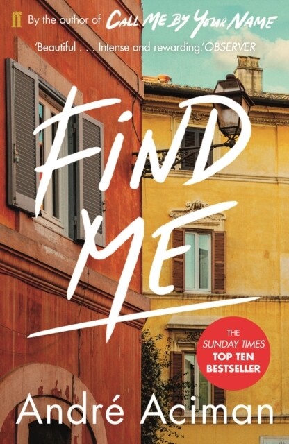 André Aciman Find Me