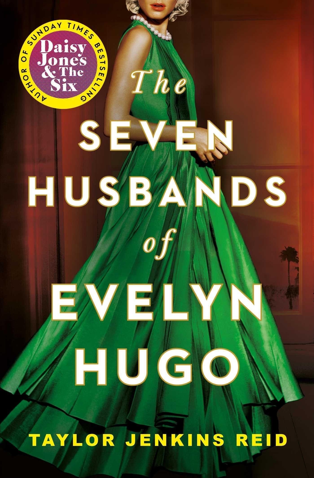 Taylor Jenkins Reid / The Seven Husbands of Evelyn Hugo /  9781398515697