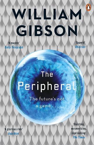 William Gibson The Peripheral (Taschenbuch)