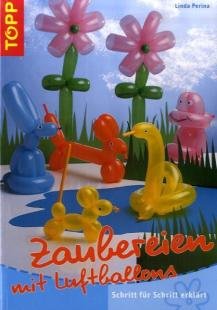 Zaubereien Mit Luftballons. Von Perina,