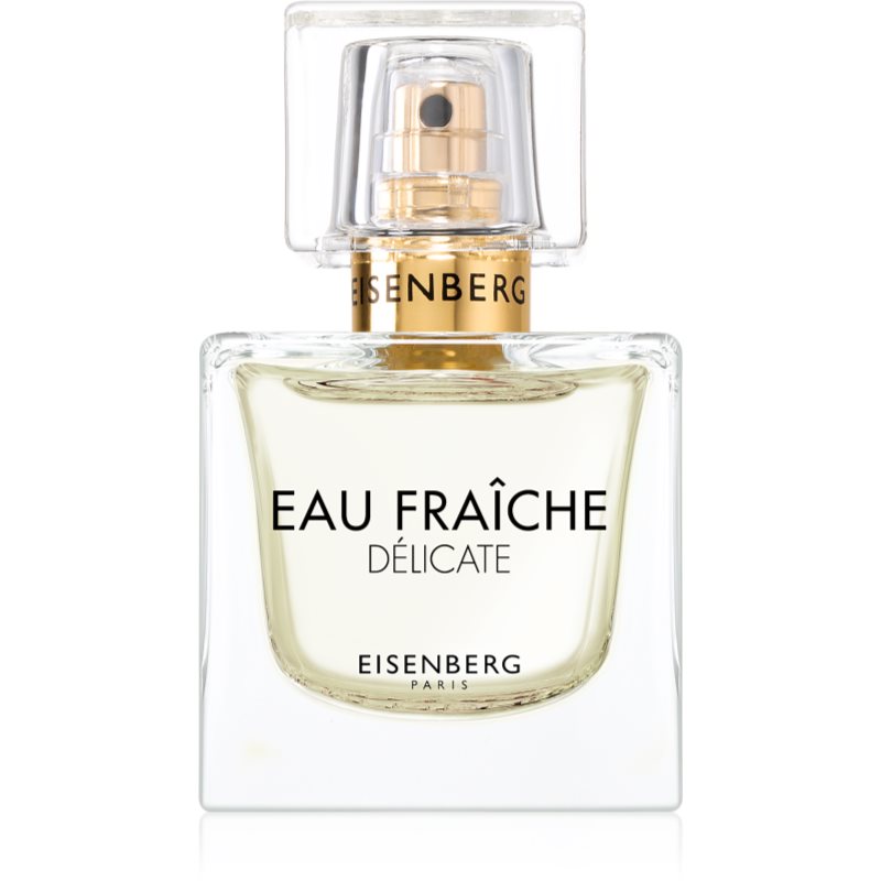 Eisenberg Eau Fraîche Délicate Woda Perfumowana Dla Kobiet 30 Ml